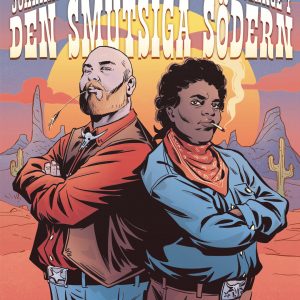 Den Smutsiga Södern – Standup med Jofi och Petina